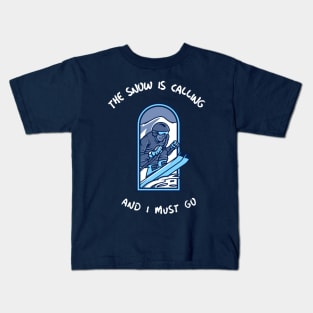 The Snow is Calling and I Must Go Skiing Kids T-Shirt